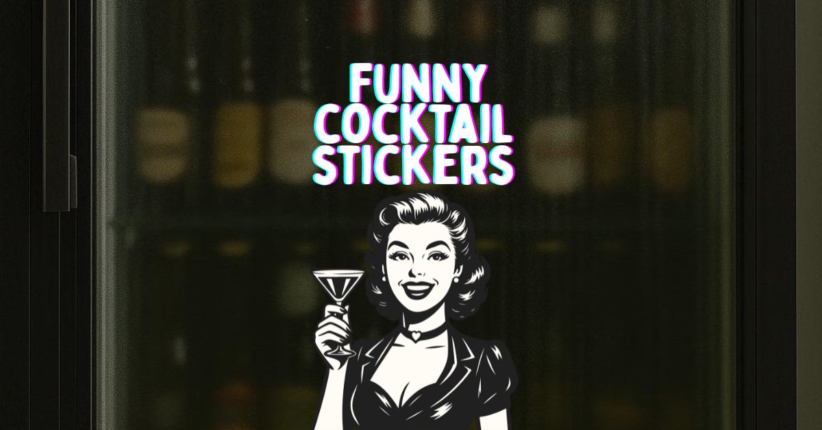Retro-style graphic of a smiling woman holding a cocktail glass, with bold text above reading “Funny Cocktail Stickers,” set against a blurred background of bottles on shelves. Ideal for promoting humorous sticker designs with a vintage bar aesthetic.