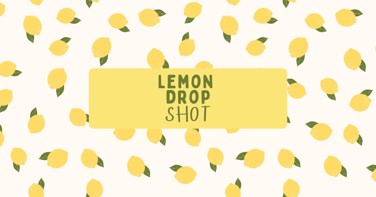 Lemon Drop Shot Recipe