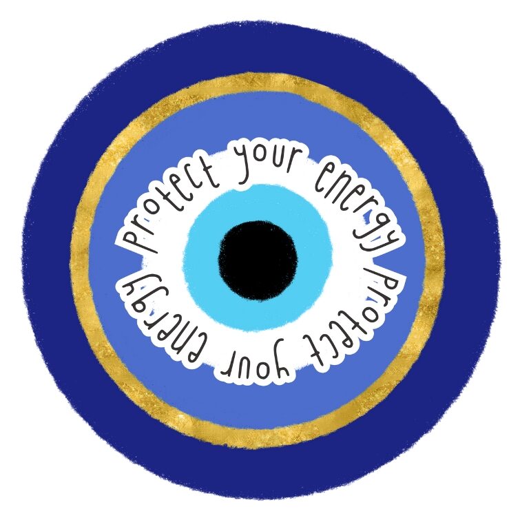 Stylized evil eye talisman with concentric rings in dark blue, gold, white, light blue, and black, encircled by the phrase “Protect your energy” repeated twice—emphasizing emotional boundaries and spiritual self-care.
