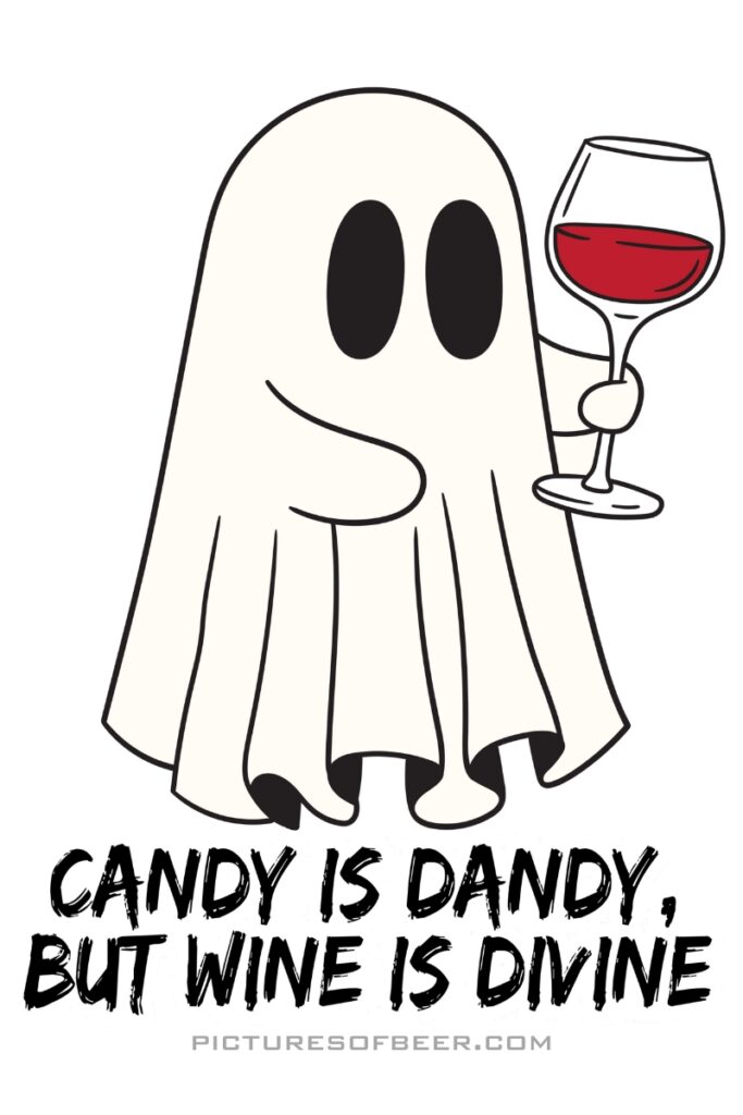 Cartoon ghost holding a glass of red wine with a cheeky smile; bold caption celebrates wine over candy in a Halloween twist.