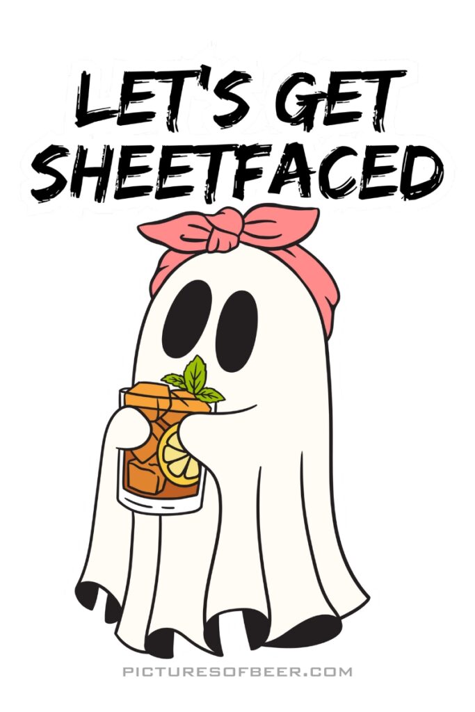 Ghost with cocktail and lemon garnish; bold text delivers a cheeky pun on drinking and ghostly sheets.